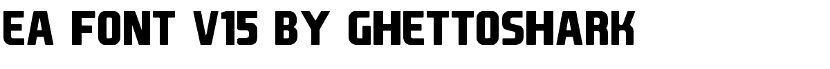 EA-Font-v15-by-Ghettoshark.ttf