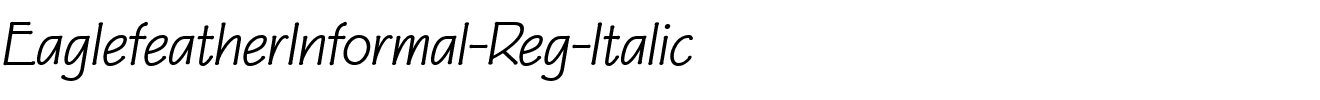 EaglefeatherInformal-Reg-Italic.ttf