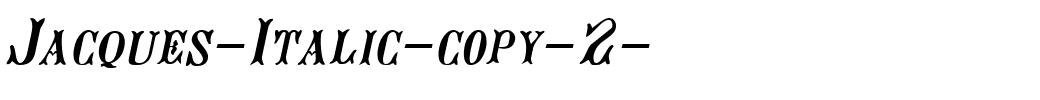 Jacques-Italic-copy-2-.ttf