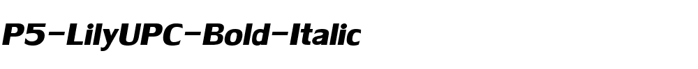 P5-LilyUPC-Bold-Italic.ttf