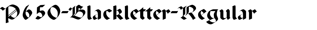 P650-Blackletter-Regular.ttf