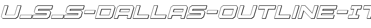 U_S_S-Dallas-Outline-Italic.ttf