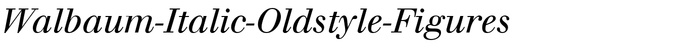 Walbaum-Italic-Oldstyle-Figures.ttf