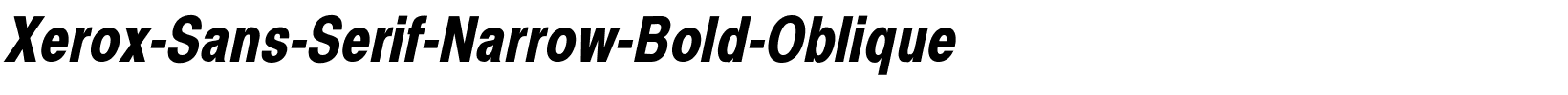 Xerox-Sans-Serif-Narrow-Bold-Oblique.ttf