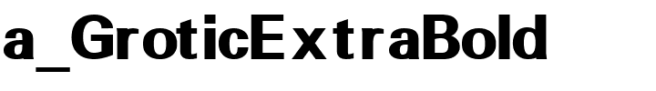 a_GroticExtraBold.ttf