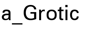 a_Grotic.ttf