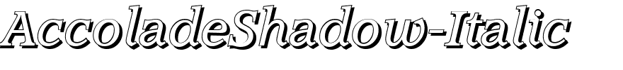 AccoladeShadow-Italic.ttf