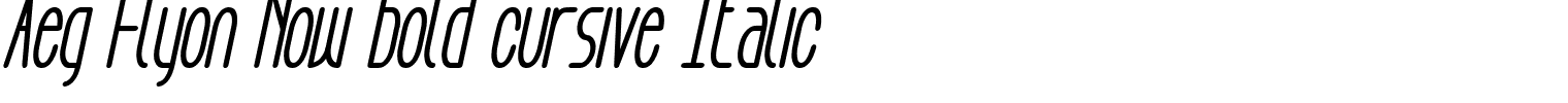 Aeg-Flyon-Now-bold-cursive-Italic.ttf