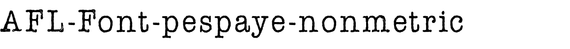 AFL-Font-pespaye-nonmetric.ttf