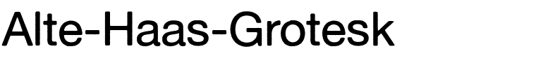 Alte-Haas-Grotesk.ttf