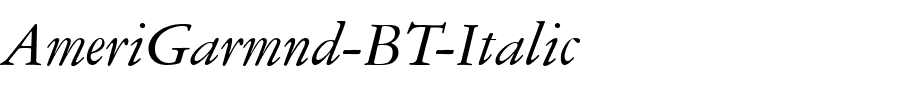 AmeriGarmnd-BT-Italic.ttf