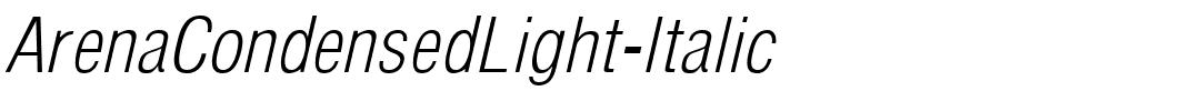 ArenaCondensedLight-Italic.ttf