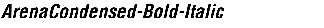 ArenaCondensed-Bold-Italic.ttf