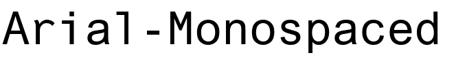 Arial-Monospaced.ttf