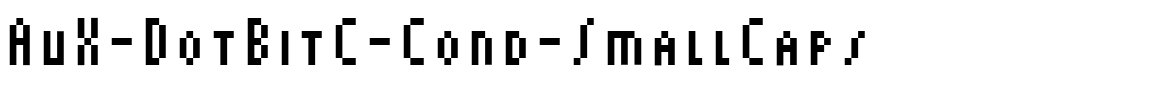 AuX-DotBitC-Cond-SmallCaps.ttf