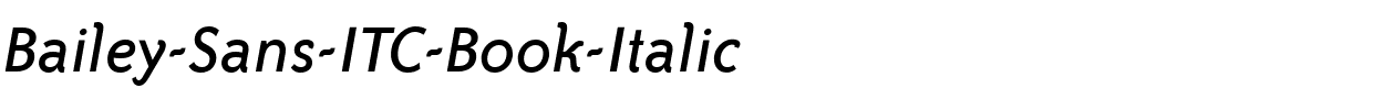 Bailey-Sans-ITC-Book-Italic.ttf