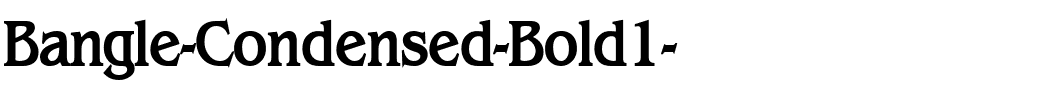 Bangle-Condensed-Bold1-.ttf