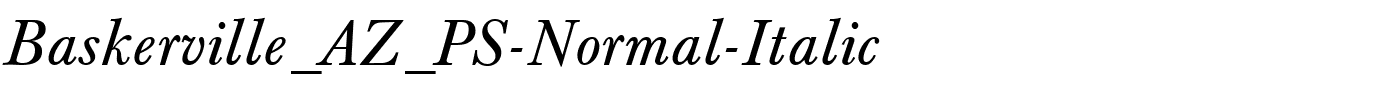 Baskerville_AZ_PS-Normal-Italic.ttf