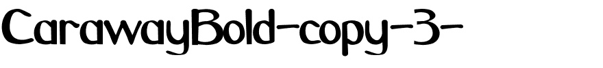 CarawayBold-copy-3-.ttf